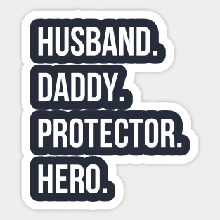 Dad Gift for Dad Hero Husband Shirt Daddy Shirt Protector Sticker